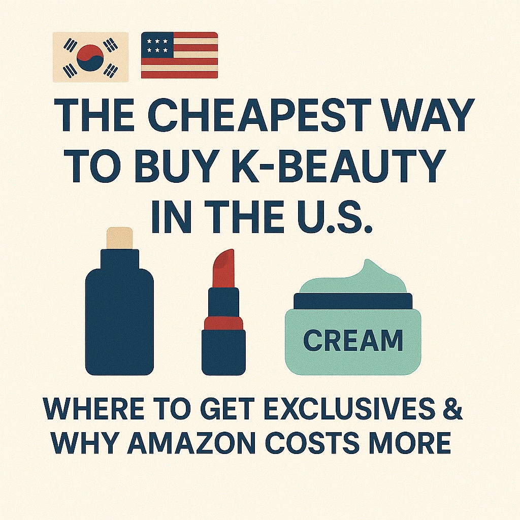🇰🇷🇺🇸 在美國買韓國美妝最便宜的方法｜限定款哪裡買？Amazon 太貴怎麼辦？完整 K-Beauty 正品攻略